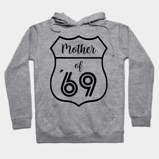 Mother of 69 Mother´s Day Gift Hoodie